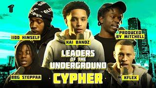 BBG Steppaa, Kai Bandz, Kflex, 1100 Himself, Mitchell || Leaders Of The Underground Cypher 2023