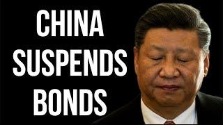 CHINA Suspends Bonds