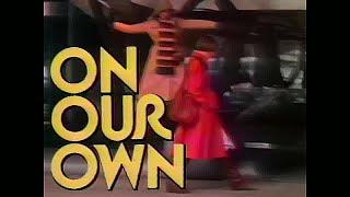 ON OUR OWN - 1978 CBS Sitcom - Opening & Closing - Theme Song Credits - Intro