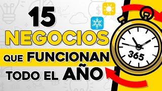 15 Ideas de Negocios que FUNCIONAN Todo el AÑO