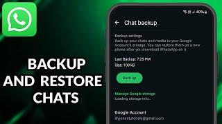 How To Backup And Restore WhatsApp Messages On Android