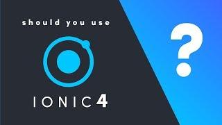 Ionic 4: Should you Build a Hybrid App?