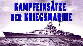 Kampfeinsätze der Kriegsmarine  [ Originalaufnahmen | Komplette - Dokumentation-Deutsch ]