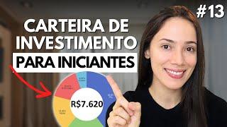 CARTEIRA DE INVESTIMENTO - Como investir para iniciante