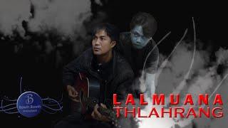 LALMUANA THLAHRANG