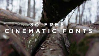 30 CINEMATIC FONTS PACK for FREE | FCPX, Premiere Pro