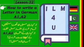 How to Write a Letter in German | A1,A2 | German letter writing | Learn German in Urdu-Lesson-32