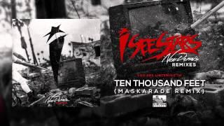 I SEE STARS - Ten Thousand Feet (Maskarade Remix)