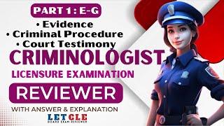 CLE Reviewer: Criminologist Licensure Exam Reviewer - Evidence, Criminal Procedure, Court Testimony