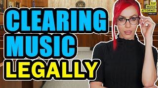 How To Legally Clear Your Music | Entertainment Attorney Explains