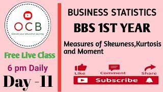 Bbs 1st year statistics live class day-11// measures of skewness kurtosis and moment// descriptive