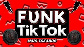 FUNK MAIS TOCADOS TIK TOK 2024 -  FUNK DO TIKTOK 2024 - MTG FUNK 2024 | SÓ FUNK TOP 2024