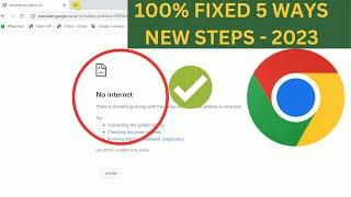 100% FIXED - No Internet Connectivity Error Or Internet Connection Time Out in Google Chrome - 2023