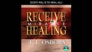 TL Osborn - Receive Miracle Healing audio book