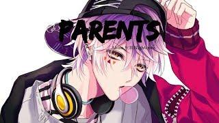 Nightcore ~ Parents