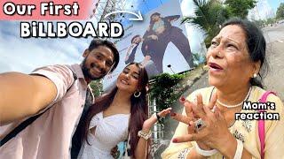 Finally Our first Billboard in Mumbai + Our Mom's Reactions 