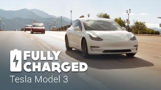 Tesla Model 3 | Fully Charged