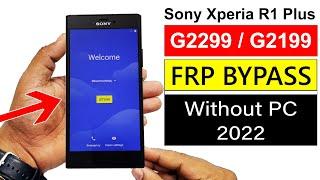 Sony Xperia R1 Plus (G2299/G2199) Google FRP Unlock 2022 | Android 8.0.0 (Without PC)