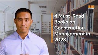 4 Must-Read Books on Construction Management