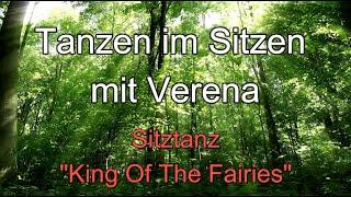 SITZTANZ - "King Of The Fairies" - Tanzen im Sitzen für Senioren