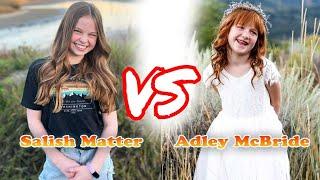 Salish Matter VS Adley McBride Transformation  From Baby To 2024