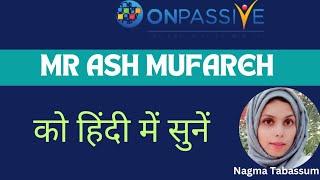 #ONPASSIVE||MR ASH को हिंदी में सुनें ||#nagmatabassum