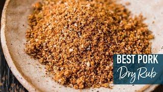 The BEST Dry Rub for Pork!