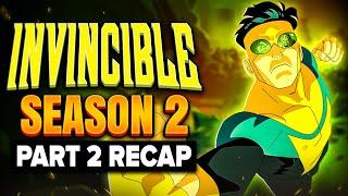 Invincible - Season 2 Part 2 | RECAP