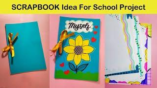 Scrapbook  Idea For School Project | Scrapbook Base | Tutorial | Easy DIY