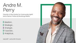 Andre Perry | Leading With Strengths