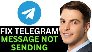 HOW TO FIX TELEGRAM MESSAGE NOT SENDING 2024! (FULL GUIDE)