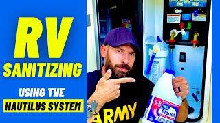 HOW TO SANITIZE A RV WATER SYSTEM   (Using the Grand Design Nautilus System)