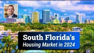 What Can We Expect From South Florida’s Housing Market in 2024?