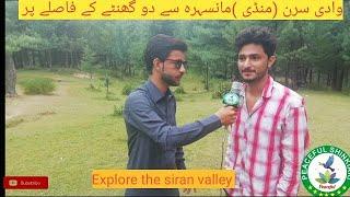 Siran Valley Mundi traveling resort ll beauti of Pakistan