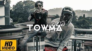 VIP LEE - Towma (ටවුම) Ft.  MK Z NEO (Official Music Video)