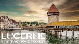 Lucerne - Switzerland: Things to Do - What, How and Why to Enjoy the City(4K)