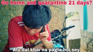 Stranded  Naga Students story| Quarantine 21 days | Nagamese Comedy