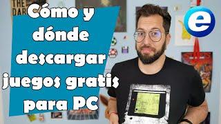 CÓMO Y DÓNDE DESCARGAR JUEGOS PARA PC GRATIS EN 2022 (DE FORMA LEGAL)