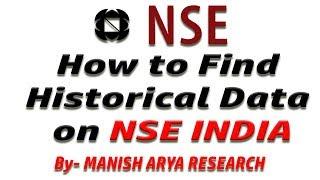 How to get historical data on NSE India by Manish Arya Research hindi