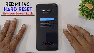 How To Hard Reset Redmi 14c Unlock Screen Lock Pattern/Pin/Password Without Pc