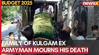 Family Of Kulgam Ex Armyman Mourns His Death | NewsX