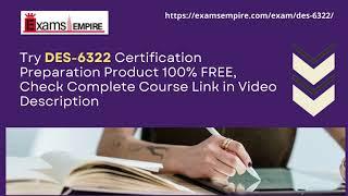 DES-6322 Exam PDF Dumps By ExamsEmpire.com