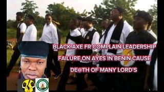 Black axe Former Edo State Number 1 Man Complain About failure of Present Num 1 Men causing k'llinĝş