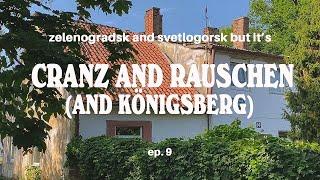 zelenogradsk and svetlogorsk, but it's cranz and rauschen