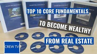 Top 10 Core Fundamentals To Become Wealthy From Real Estate