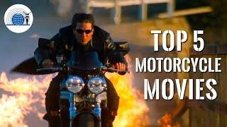 TOP 5 MOTORCYCLE MOVIES OF ALL TIME