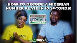 How to DECODE A Nigerian NUMBER PLATE in 10 seconds!