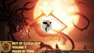 ►[Neuro-Hop + Half-Time Drum & Bass Mix]◄ Best of Glitch-Hop - Volume 5. Mixed by 7Sins - (2021)