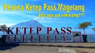 Pesona Ketep Pass Magelang | Wisata Magelang 2023