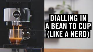 How To Dial In A Bean To Cup Machine (Like A Nerd)